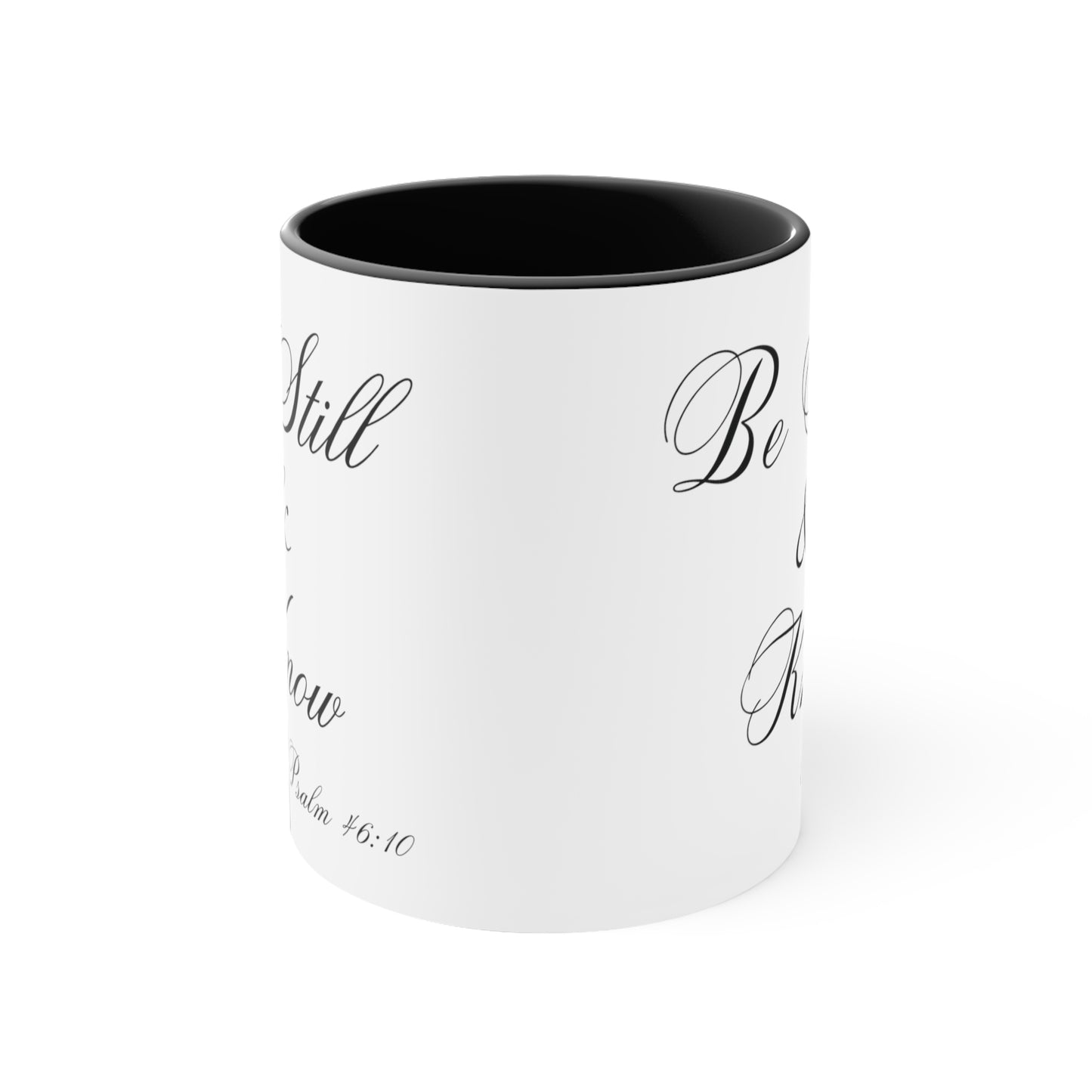 11oz Be Still & Know Psalm 46:10 Christian Ceramic Mug