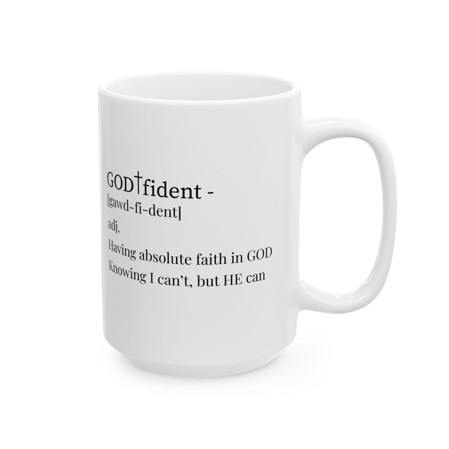 Not Confident, Godfident Christian Coffee Mug | Inspirational Godfidence Cup with Definition | Faith-Based Gift for Women & Men | Motivational Morning Reminder
