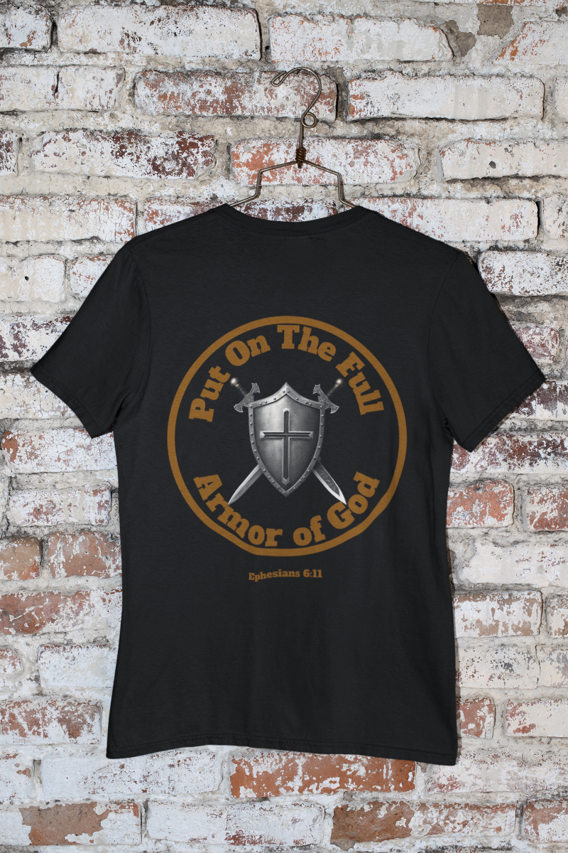 Men’s Put on the Full Armor of God Ephesians 6:11 Christian Tee