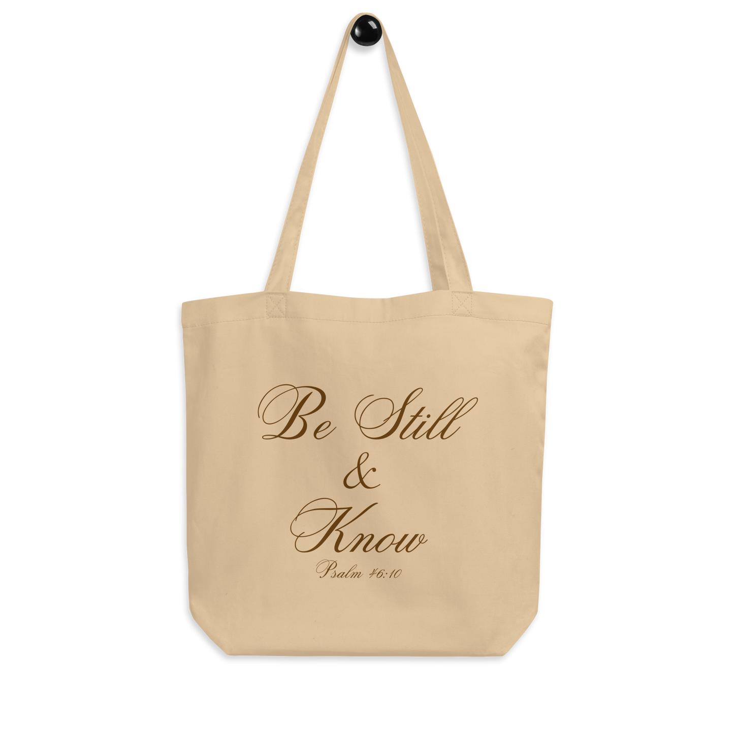 Be Still & Know Psalm 46:10 Christian Bible Verse Eco Tote Bag