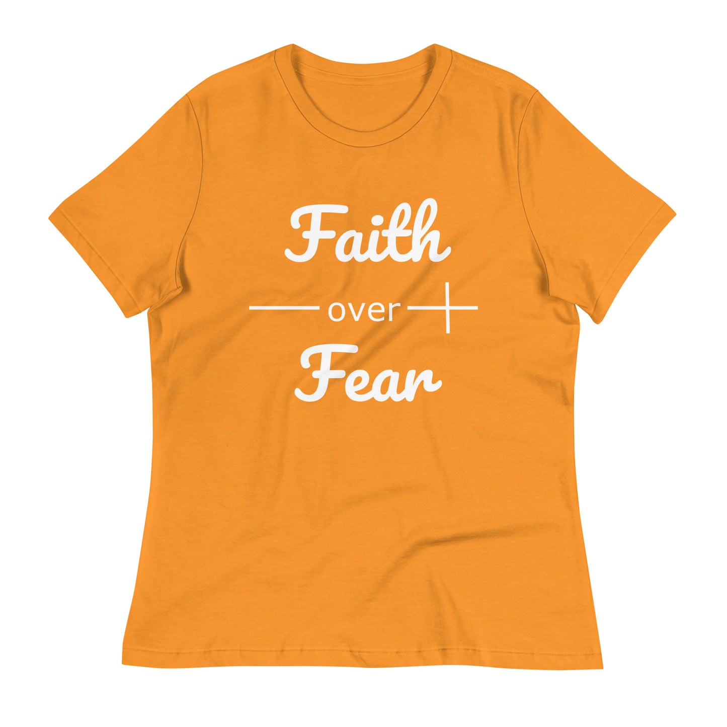 Faith Over Fear Women's Relaxed Fit Christian T-Shirt