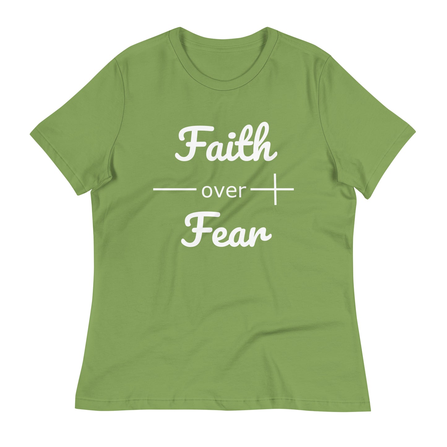 Faith Over Fear Women's Relaxed Fit Christian T-Shirt
