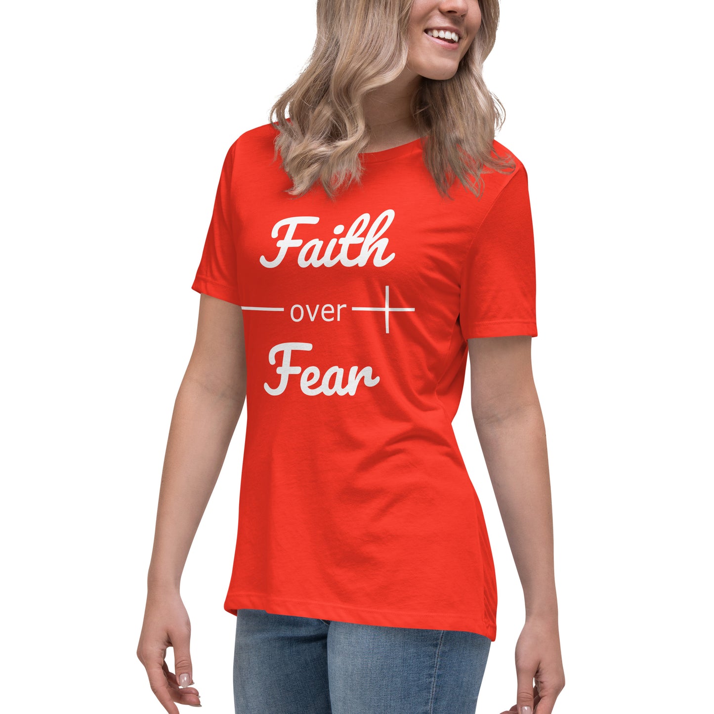 Faith Over Fear Women's Relaxed Fit Christian T-Shirt