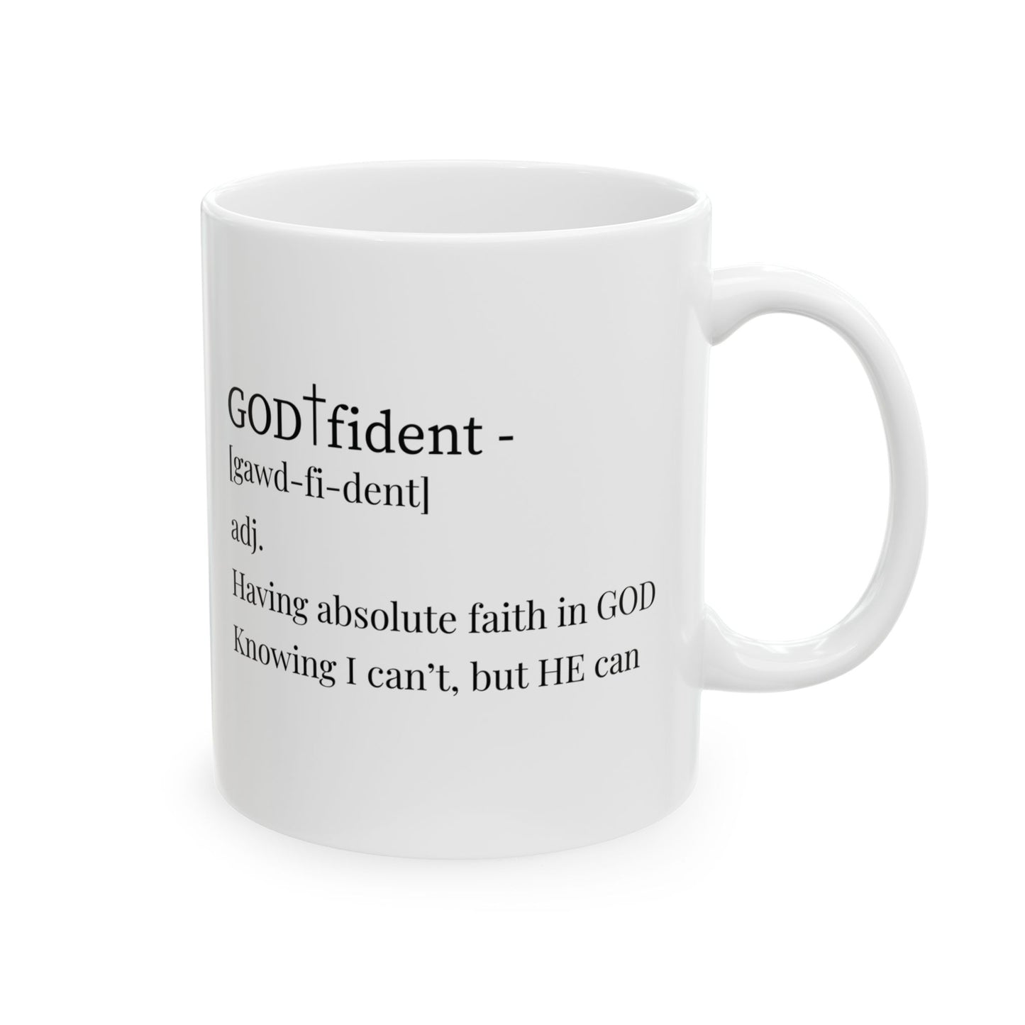 Not Confident, Godfident Christian Coffee Mug | Inspirational Godfidence Cup with Definition | Faith-Based Gift for Women & Men | Motivational Morning Reminder