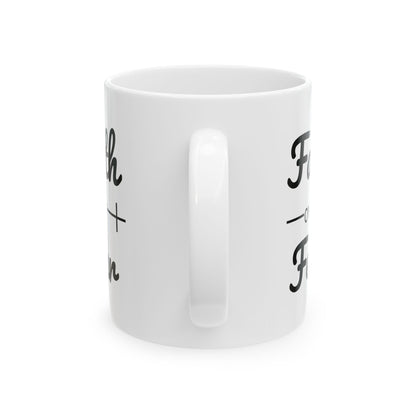 Faith Over Fear Christian Bible Verse Ceramic Mug (11oz, 15oz)