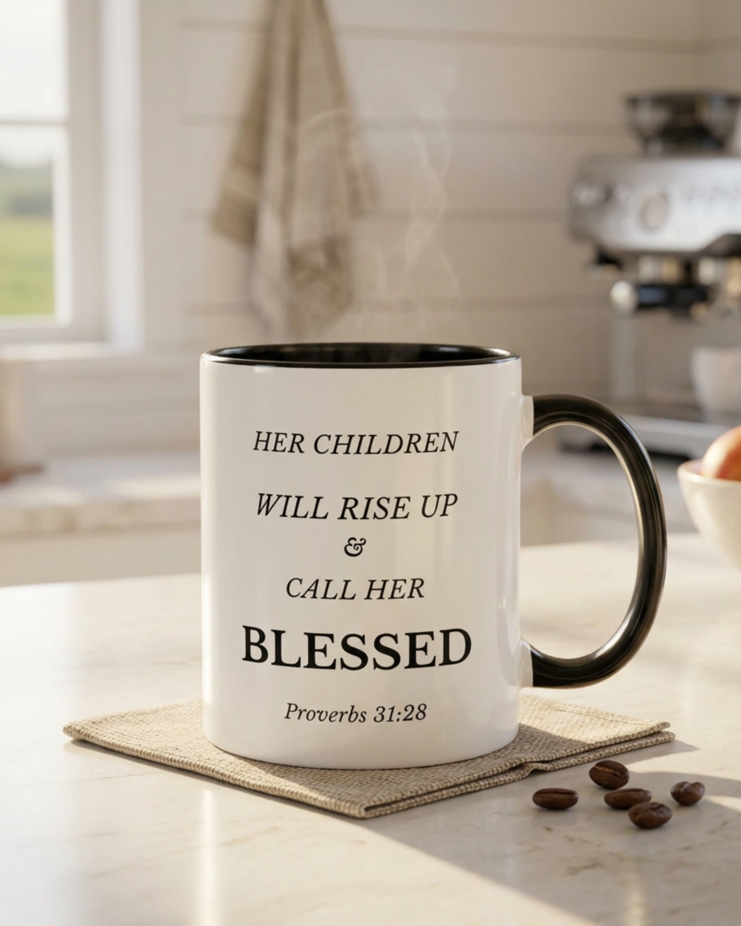 Christian Mug Her Children Will Rise Up & Call Her Blessed Proverbs 31
