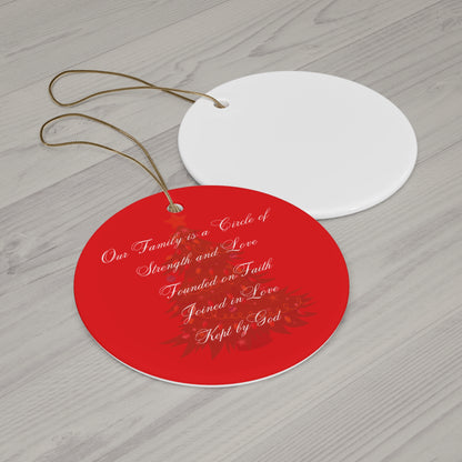 Our Family is a Circle of Strength and Love Ceramic Christmas Ornament