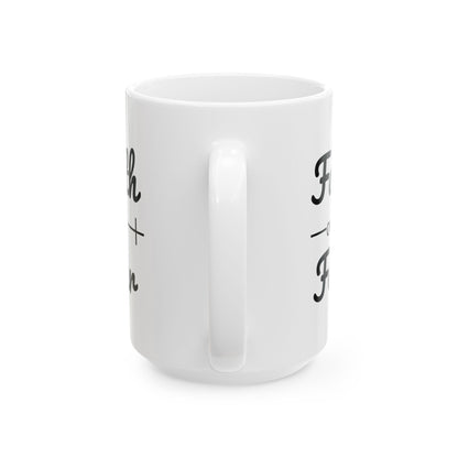Faith Over Fear Christian Bible Verse Ceramic Mug (11oz, 15oz)