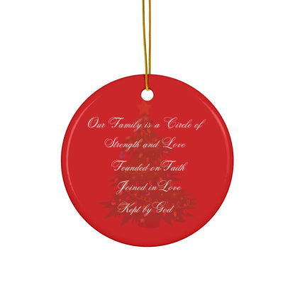 Our Family is a Circle of Strength and Love Ceramic Christmas Ornament
