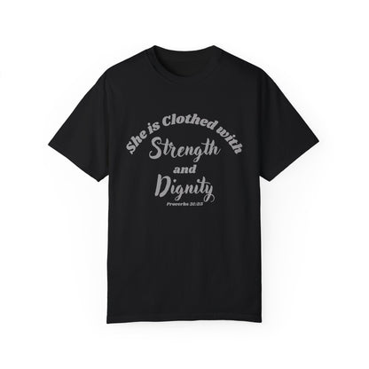 She is Clothed with Strength & Dignity Proverbs 31:25 Women's Christian Tee