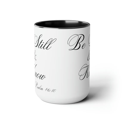 15oz Be Still & Know Psalm 46:10 Christian Ceramic Mug