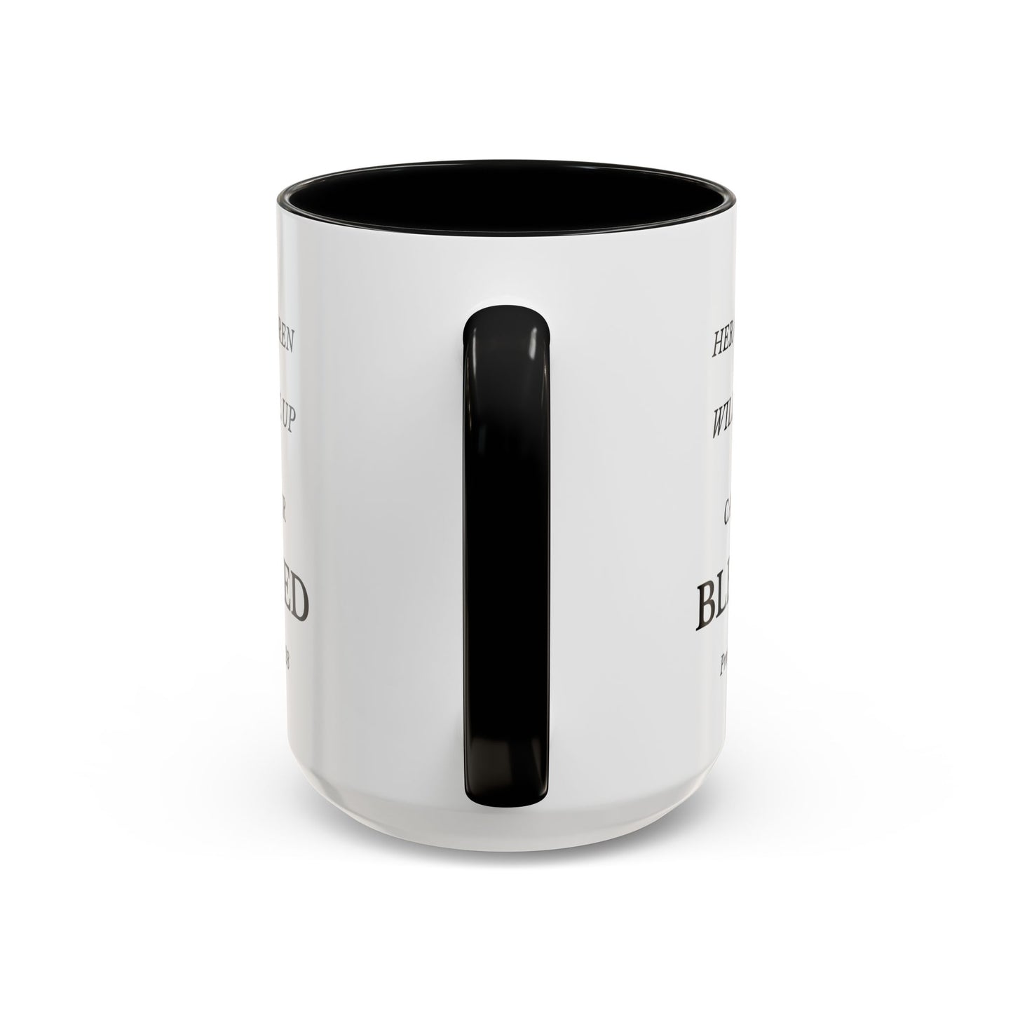 Christian Mug Her Children Will Rise Up & Call Her Blessed Proverbs 31