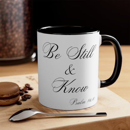11oz Be Still & Know Psalm 46:10 Christian Ceramic Mug