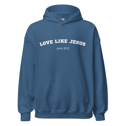 Love Like Jesus John 15:12 Christian Bible Verse Hoodie