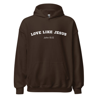 Love Like Jesus John 15:12 Christian Bible Verse Hoodie