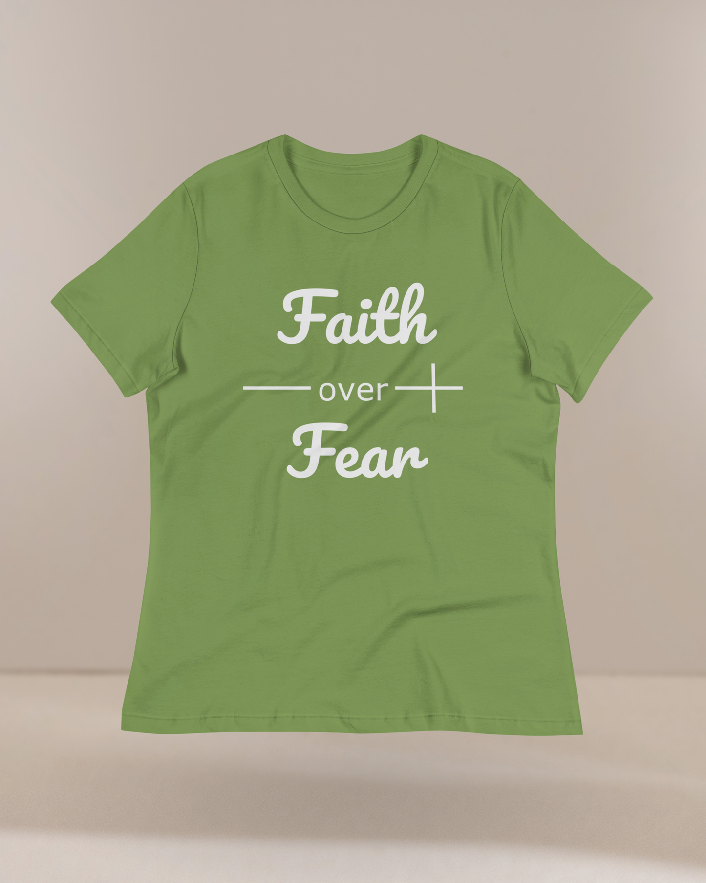 Faith Over Fear Women's Relaxed Fit Christian T-Shirt