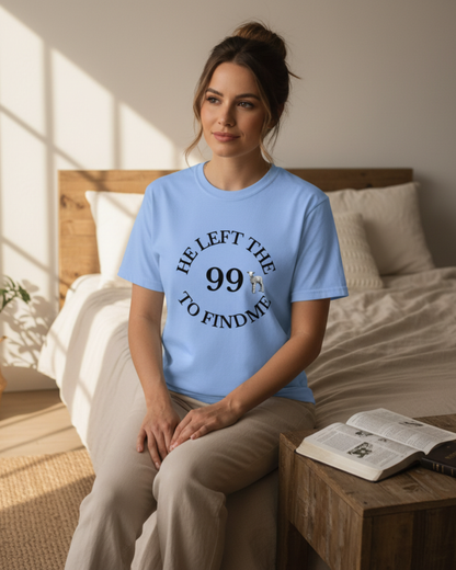 He Left the 99 to Find Me Christian Unisex Classic Tee