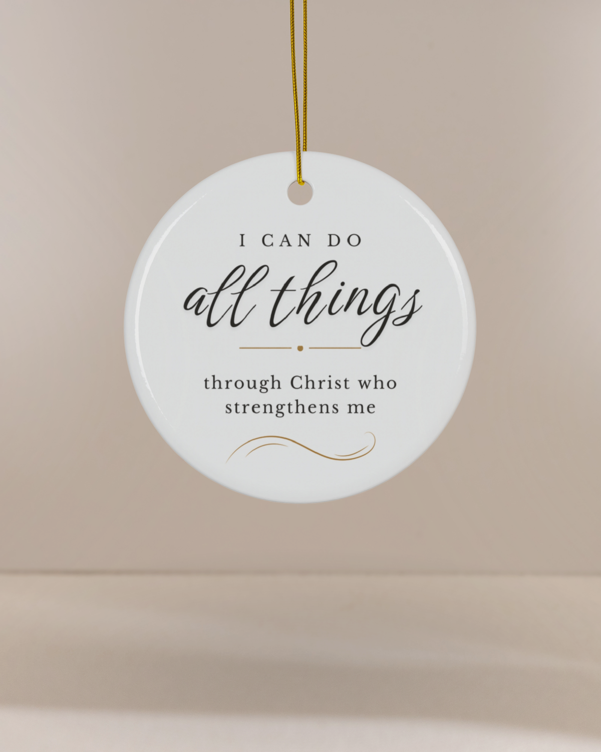 Christian “I Can Do All Things through Christ” Ceramic Christmas Ornament
