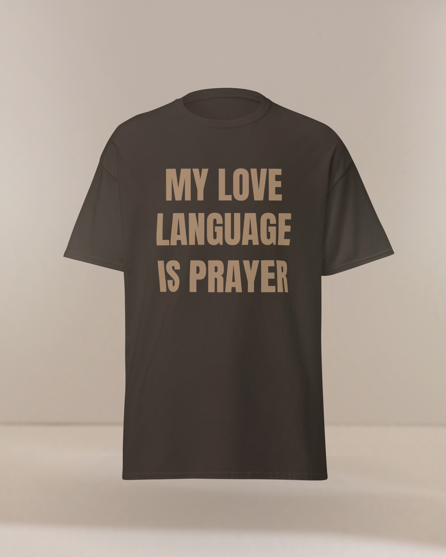 My Love Language is Prayer Unisex Christian T-Shirt