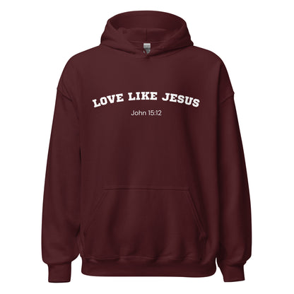 Love Like Jesus John 15:12 Christian Bible Verse Hoodie
