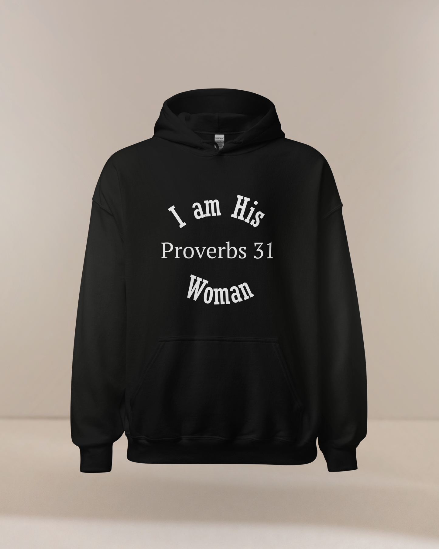 I am His Proverbs 31 Woman Christian Bible Verse Hoodie