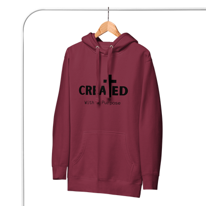 Created With a Purpose Christian Unisex Hoodie - Wear Your Worth