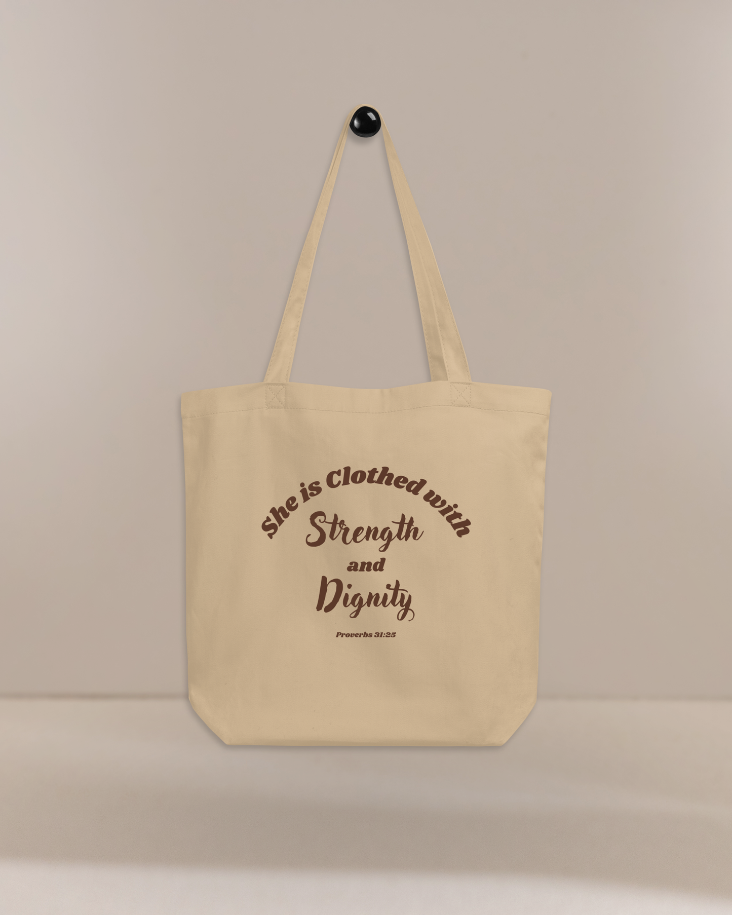 She is Clothed with Strength & Dignity Proverbs 31:25 Bible Verse Eco Tote Bag