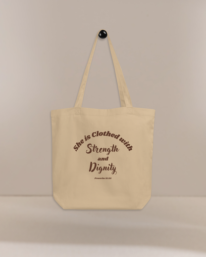 She is Clothed with Strength & Dignity Proverbs 31:25 Bible Verse Eco Tote Bag