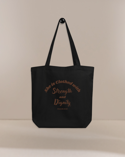 She is Clothed with Strength & Dignity Proverbs 31:25 Bible Verse Eco Tote Bag