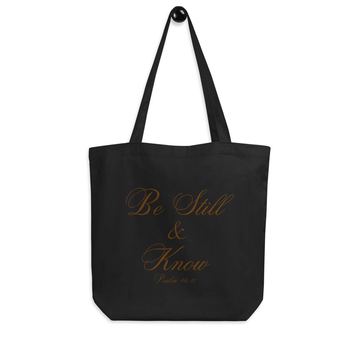 Be Still & Know Psalm 46:10 Christian Bible Verse Eco Tote Bag