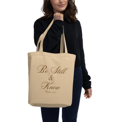 Be Still & Know Psalm 46:10 Christian Bible Verse Eco Tote Bag