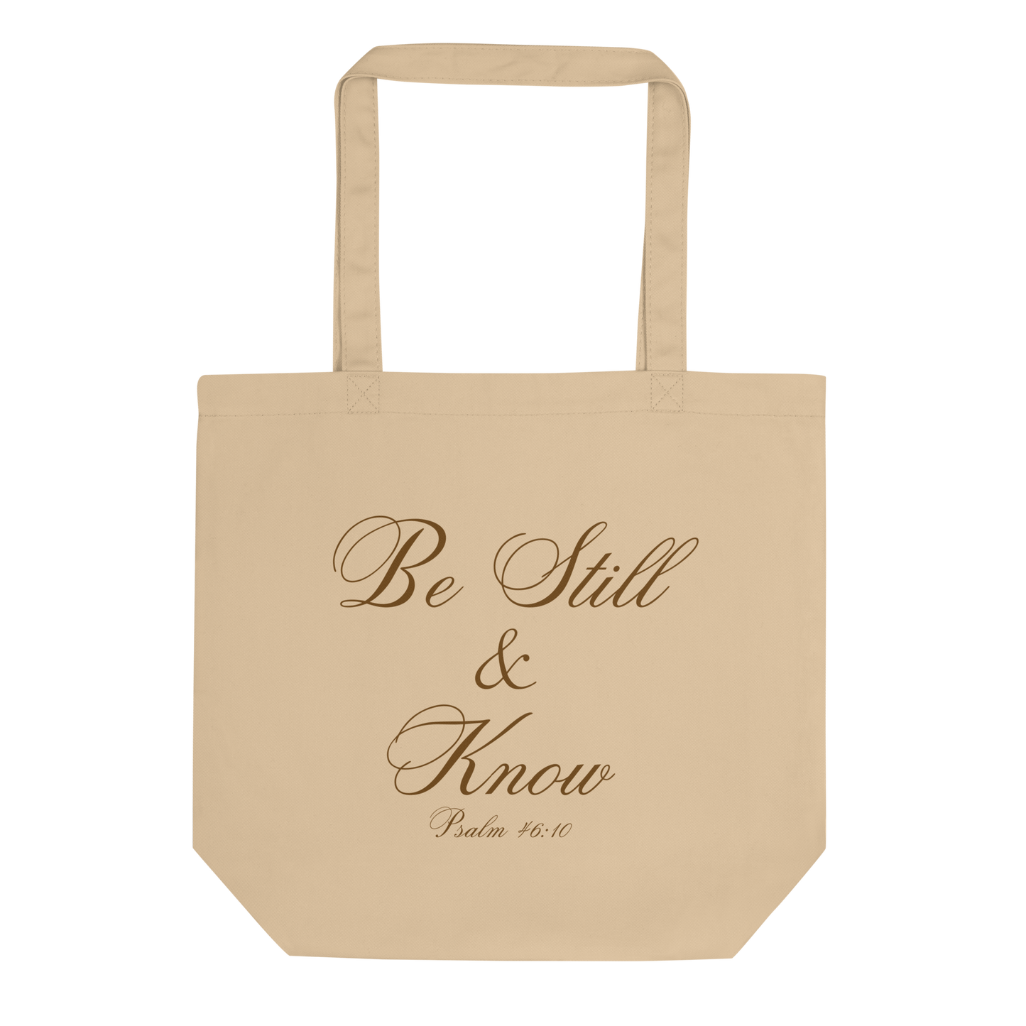 Be Still & Know Psalm 46:10 Christian Bible Verse Eco Tote Bag
