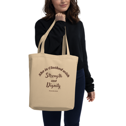 She is Clothed with Strength & Dignity Proverbs 31:25 Bible Verse Eco Tote Bag