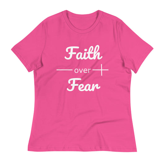 Faith Over Fear Women's Relaxed Fit Christian T-Shirt