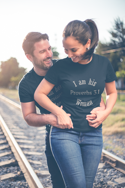 I Am His Proverbs 31 Woman Christian Woman T Shirt
