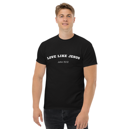 Love Like Jesus John 15:12 Unisex Bible Verse T-Shirt
