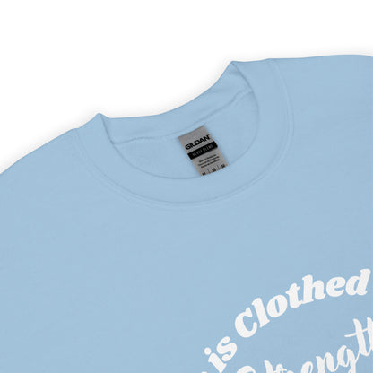 She is Clothed with Strength & Dignity Proverbs 31:25 Women's Bible Verse Sweatshirt