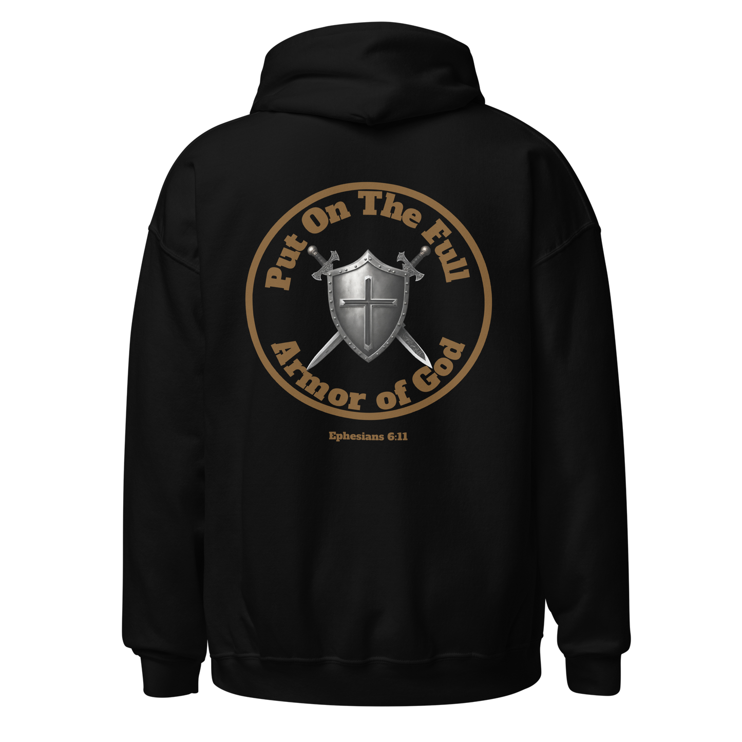 Christian Hoodie Put on the Full Armor of God Ephesians 6:11 Unisex Hoodie