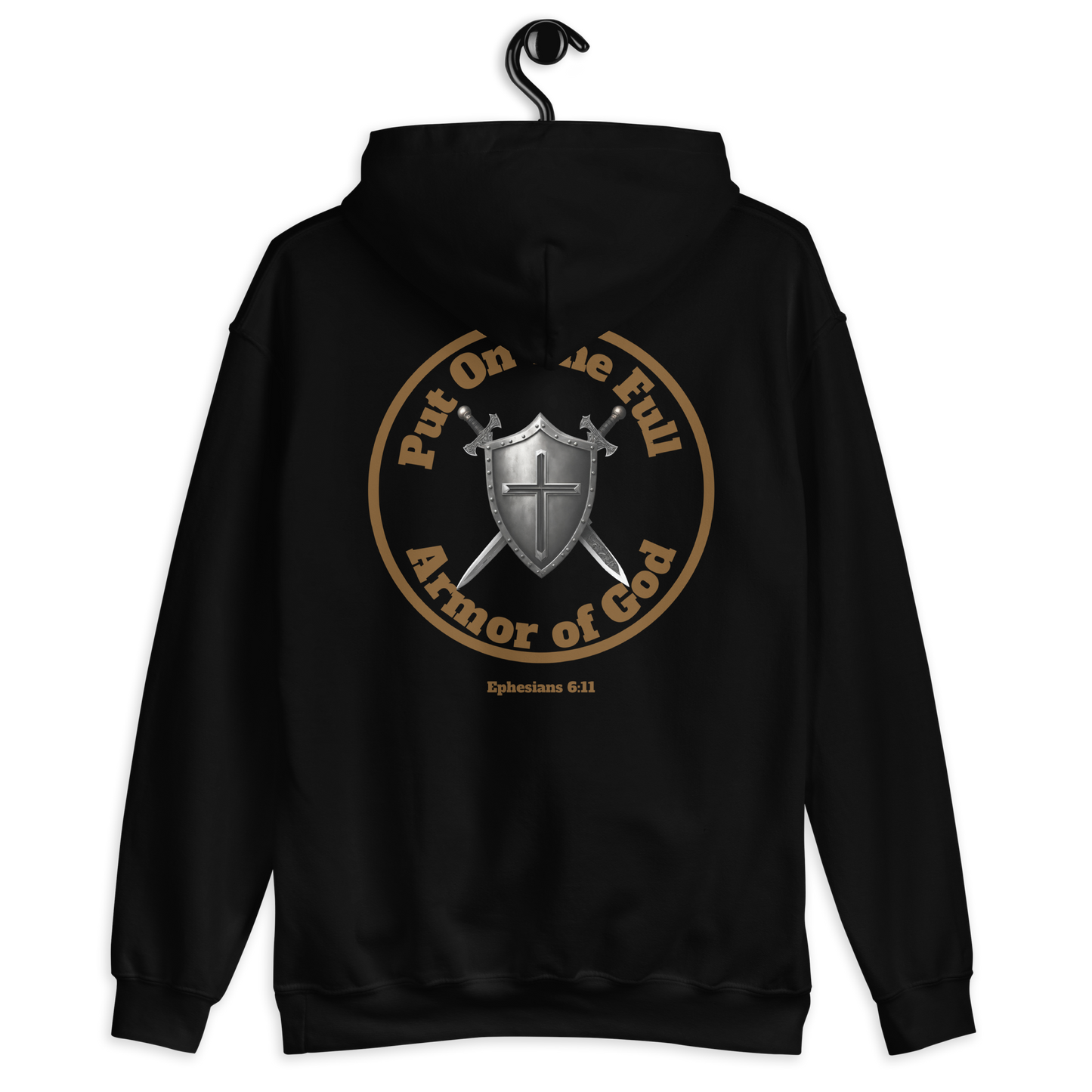 Christian Hoodie Put on the Full Armor of God Ephesians 6:11 Unisex Hoodie