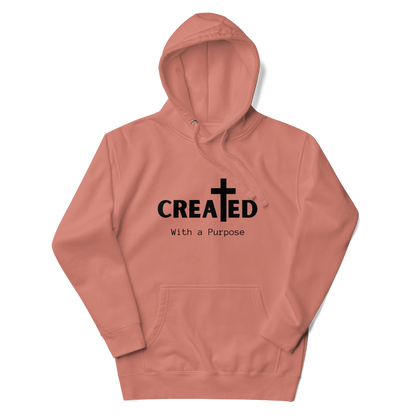 Created With a Purpose Christian Unisex Hoodie - Wear Your Worth