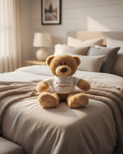 You're the Woman I Prayed For Teddy Bear with a T-shirt Christian Gift